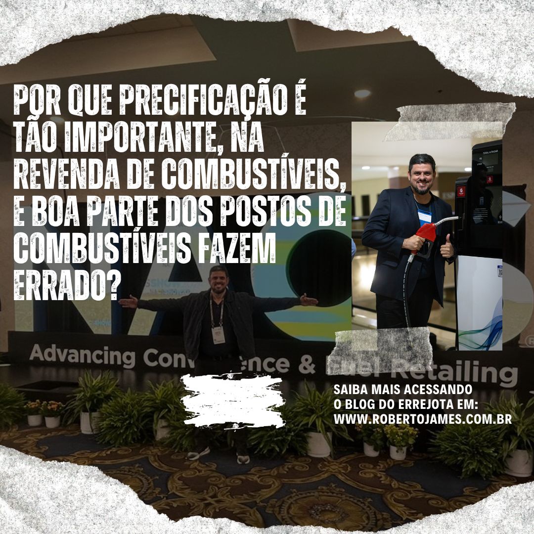 POR QUE PRECIFICAÇÃO É TÃO IMPORTANTE, NA REVENDA DE COMBUSTÍVEIS, E BOA PARTE DOS POSTOS DE COMBUSTÍVEIS FAZEM ERRADO?