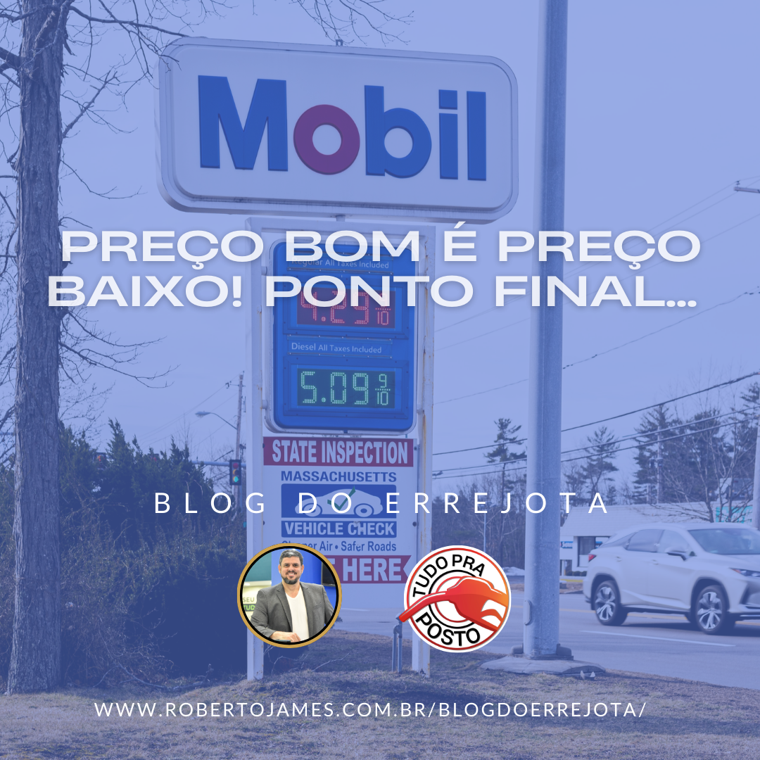 PREÇO BOM É PREÇO BAIXO! PONTO FINAL… 