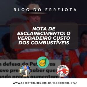 NOTA DE ESCLARECIMENTO: O VERDADEIRO CUSTO DOS COMBUSTÍVEIS