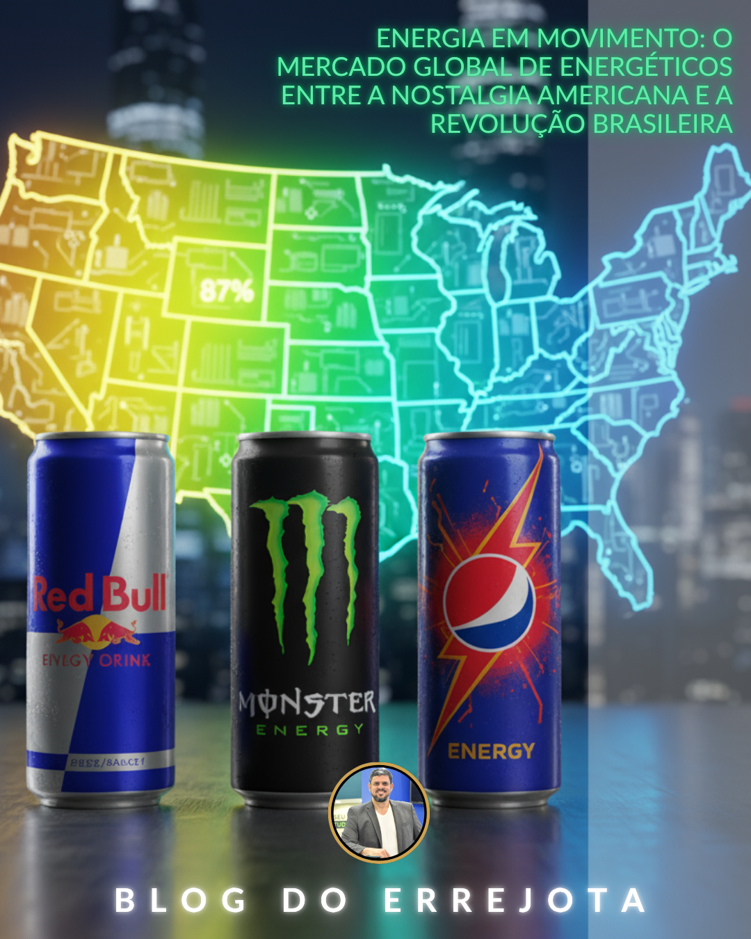 ENERGIA EM MOVIMENTO: O MERCADO GLOBAL DE ENERGÉTICOS ENTRE A NOSTALGIA AMERICANA E A REVOLUÇÃO BRASILEIRA